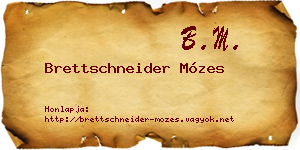 Brettschneider Mózes névjegykártya